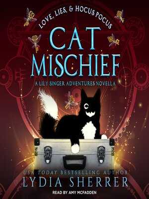 cover image of Love, Lies, and Hocus Pocus Cat Mischief